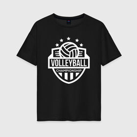 Женская футболка хлопок Oversize с принтом ВОЛЕЙБОЛ в Новосибирске, 100% хлопок | свободный крой, круглый ворот, спущенный рукав, длина до линии бедер
 | beach | voleybal | volleyball | волебол | волейбол | волейболист | волейболистка | воллейбол | пляжный | я люблю