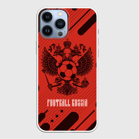 Чехол для iPhone 13 Pro Max с принтом FOOTBALL RUSSIA   Футбол в Новосибирске,  |  | football | russia | sport | арсенал | ахмат | герб | динамо | зенит | краснодар | локомотив | россии | российский | россия | ростов | ротор | рубин | русский | сборная | символ | союз | спартак | спорт | форма