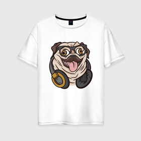 Женская футболка хлопок Oversize с принтом Мопс Хипстер в Новосибирске, 100% хлопок | свободный крой, круглый ворот, спущенный рукав, длина до линии бедер
 | chonk | chubby | dog | dogs | fat | funny | headphones | hipster | pug | pugs | в очках | забавный | любитель | люблю | мода | мопсик | мопсов | наушники | очки | песель | песик | прикол | пуг | пугель | смешной | стиль | толстый | хипстер | 