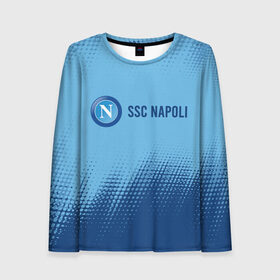 Женский лонгслив 3D с принтом SSC NAPOLI / Наполи в Новосибирске, 100% полиэстер | длинные рукава, круглый вырез горловины, полуприлегающий силуэт | club | footbal | logo | napoli | ssc | знак | клуб | логотип | логотипы | наполи | символ | символы | форма | футбол | футбольная | футбольный