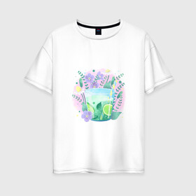 Женская футболка хлопок Oversize с принтом летний напиток в Новосибирске, 100% хлопок | свободный крой, круглый ворот, спущенный рукав, длина до линии бедер
 | еда | жара | коктейль | лайм | лед | лето | напиток | свежесть | фрукты | цветы