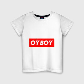 Детская футболка хлопок с принтом oyboy в Новосибирске, 100% хлопок | круглый вырез горловины, полуприлегающий силуэт, длина до линии бедер | казахи | ойбой | сабуров | чбд | что было дальше | щербаков | юмор