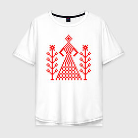 Мужская футболка хлопок Oversize с принтом Белорусская Богиня в Новосибирске, 100% хлопок | свободный крой, круглый ворот, “спинка” длиннее передней части | беларусь | белая | белоруссия | белорусская | белорусский | белый | богиня | вышиванка | вышивка | красный | русский | славянский | узор
