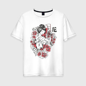 Женская футболка хлопок Oversize с принтом Гейша в Новосибирске, 100% хлопок | свободный крой, круглый ворот, спущенный рукав, длина до линии бедер
 | geisha | japan | веер | девушка | женщина | иероглиф | иероглифы | кимоно | рисунок | сакура | цветочки | цветы | япония | японка
