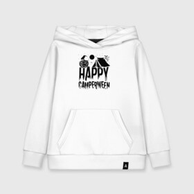 Детская толстовка хлопок с принтом Happy camperween в Новосибирске, 100% хлопок | Круглый горловой вырез, эластичные манжеты, пояс, капюшен | 31 октября | halloween | halowen | ведьма | день всех святых | джек | костюм | кровь | лого | монстр | надпись | праздник | приведение | призрак | светильник | символ | страшная | тыква | ужасы | хеллоуин | хеллуин