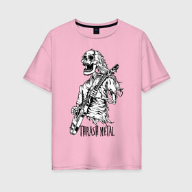 Женская футболка хлопок Oversize с принтом Thrash metal в Новосибирске, 100% хлопок | свободный крой, круглый ворот, спущенный рукав, длина до линии бедер
 | bones | guitar | jaw | music | rag | skull | solo | teeth | зубы | кости | музыка | пасть | соло | череп