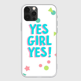 Чехол для iPhone 12 Pro Max с принтом Yes girl в Новосибирске, Силикон |  | девочка | дети | детское | дом | дорогой | малыш | мама | милый | разноцветный | ребенок | семья | уют