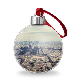 Ёлочный шар с принтом Париж в Новосибирске, Пластик | Диаметр: 77 мм | город | париж | улицы города | франция | эйфелевая башня