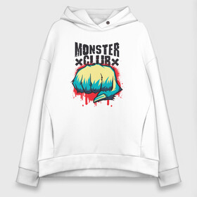 Женское худи Oversize хлопок с принтом Monster Club в Новосибирске, френч-терри — 70% хлопок, 30% полиэстер. Мягкий теплый начес внутри —100% хлопок | боковые карманы, эластичные манжеты и нижняя кромка, капюшон на магнитной кнопке | blood | bloody | cosplay | first rule | fist | graffity | lettering | mma | parody | yeti | бойцовский | граффити | йети | клуб | клуб монстров | косплей | кровавая | кровь | кулак | леттеринг | никому не говорить | пародия | первое правил