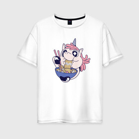 Женская футболка хлопок Oversize с принтом Единорог ест Рамен в Новосибирске, 100% хлопок | свободный крой, круглый ворот, спущенный рукав, длина до линии бедер
 | anime | cute | kanji | kawaii | manga | pink | rainbow | sushi | unicorn | unicorns | анимешный | волшебный | грааль | единорожка | иероглифы | катакана | кушает | лапша | макароны | манга | милота | милый | повелитель | радуга | рамен