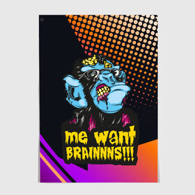 Постер с принтом Me wants brainnns!!! в Новосибирске, 100% бумага
 | бумага, плотность 150 мг. Матовая, но за счет высокого коэффициента гладкости имеет небольшой блеск и дает на свету блики, но в отличии от глянцевой бумаги не покрыта лаком | blood | diablo | haloween | horror | дьявол | зомби | кости | кровь | мозги | мясо | страшилка | ужасы | хеллоуин | хелоуин