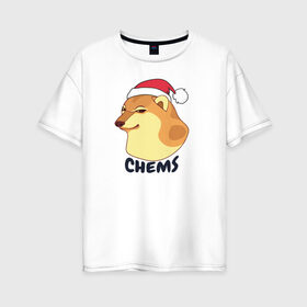 Женская футболка хлопок Oversize с принтом Новогодний Чимс в Новосибирске, 100% хлопок | свободный крой, круглый ворот, спущенный рукав, длина до линии бедер
 | Тематика изображения на принте: chemps | chems | doge | dogo | дог | доге | доке и чимс | чимс | чимс доге