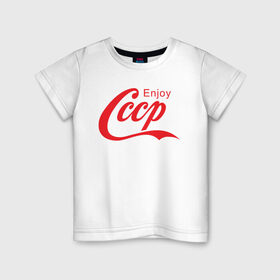 Детская футболка хлопок с принтом Enjoy СССР в Новосибирске, 100% хлопок | круглый вырез горловины, полуприлегающий силуэт, длина до линии бедер | coca cola | кола | советский союз | совок | союз | ссср