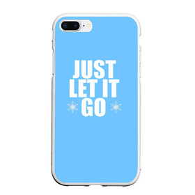 Чехол для iPhone 7Plus/8 Plus матовый с принтом Just Let it go. Frozen в Новосибирске, Силикон | Область печати: задняя сторона чехла, без боковых панелей | Тематика изображения на принте: elsa | frozen | just let it go | холодное сердце