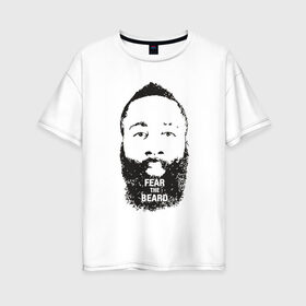 Женская футболка хлопок Oversize с принтом James Harden в Новосибирске, 100% хлопок | свободный крой, круглый ворот, спущенный рукав, длина до линии бедер
 | basketball | beard | game | harden | houston | james | nba | rockets | sport | баскетбол | борода | джеймс | нба | рокетс | спорт | тренер | харден | хьюстон | чемпион