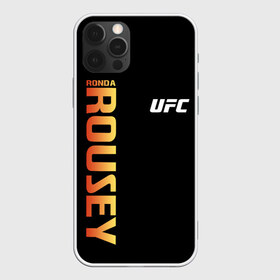 Чехол для iPhone 12 Pro Max с принтом Ronda Rousey в Новосибирске, Силикон |  | Тематика изображения на принте: akhmat | fight | fighter | fighting | ronda | ronda rousey | rousey | rowdy | ufc | ufs | ultimate fighting championship | wwe | ахмат | бои | бои без правил | борьба | дзюдо | м 1 | раузи | ронда | ронда роузи | роузи | смешанные еди