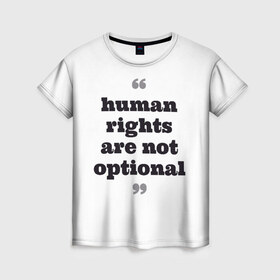 Женская футболка 3D с принтом Права человека не обсуждаются в Новосибирске, 100% полиэфир ( синтетическое хлопкоподобное полотно) | прямой крой, круглый вырез горловины, длина до линии бедер | 