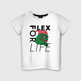 Детская футболка хлопок с принтом FLEX FOR LIFE в Новосибирске, 100% хлопок | круглый вырез горловины, полуприлегающий силуэт, длина до линии бедер | flex | pepe | ricardo milos | лягушка | лягушонок | мем с лягушкой | мемас | пепе | пэпэ | рикардо милос | флекс | флех