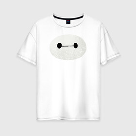 Женская футболка хлопок Oversize с принтом Baymax в Новосибирске, 100% хлопок | свободный крой, круглый ворот, спущенный рукав, длина до линии бедер
 | baymax | big hero 6 | disney | vdkimel | бэймакс | город героев 6 | дисней