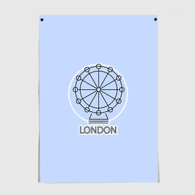 Постер с принтом Лондон London Eye в Новосибирске, 100% бумага
 | бумага, плотность 150 мг. Матовая, но за счет высокого коэффициента гладкости имеет небольшой блеск и дает на свету блики, но в отличии от глянцевой бумаги не покрыта лаком | blue circle | england | english | europe | eye | gb | icon | london | travel | uk | vacation | англия | аттракцион | великобритания | европа | иконка | колесо обозрения | лондон | лондонский глаз | надпись | отпуск | поездка | путешествие |