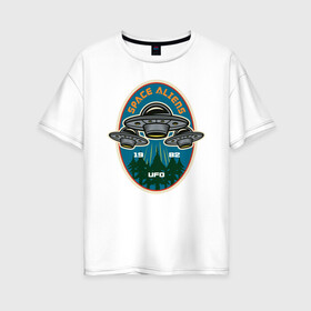 Женская футболка хлопок Oversize с принтом UFO в Новосибирске, 100% хлопок | свободный крой, круглый ворот, спущенный рукав, длина до линии бедер
 | aliens | nasa | space | галактика | звезды | космос | наса | нло | пришелец