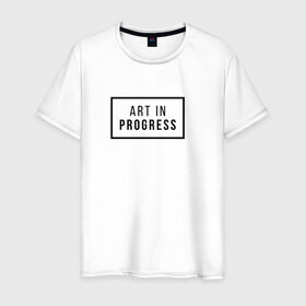 Мужская футболка хлопок с принтом Art In Progress в Новосибирске, 100% хлопок | прямой крой, круглый вырез горловины, длина до линии бедер, слегка спущенное плечо. | art in progress | минимализм | повседневное | событие | хайповые