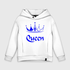Детское худи Oversize хлопок с принтом Queen  в Новосибирске, френч-терри — 70% хлопок, 30% полиэстер. Мягкий теплый начес внутри —100% хлопок | боковые карманы, эластичные манжеты и нижняя кромка, капюшон на магнитной кнопке | blue crown | crown | crown print | queen | queen lettering | queen print | королева | корона | надпись королева | принт королева | принт короны | синяя корона