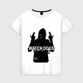 Женская футболка хлопок с принтом Watch dogs 2 (Z) в Новосибирске, 100% хлопок | прямой крой, круглый вырез горловины, длина до линии бедер, слегка спущенное плечо | black viceroys | ubisoft montreal | watch dogs | watchdogs | watch_dogs | взлом | делфорд уэйд | дефолт | джей би | джей би маркович | дэмиен брэнкс | клара лилл | куинн | лаки | лис | мститель | пирс | рэймонд кинни | сторожевые п