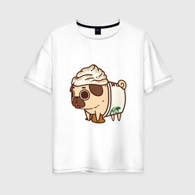 Женская футболка хлопок Oversize с принтом Сладкий мопс в Новосибирске, 100% хлопок | свободный крой, круглый ворот, спущенный рукав, длина до линии бедер
 | арт | кофе | мопс | мороженное | рисунок | сладкий | сладость | собака в костюме | собака в костюмчике | шоколад