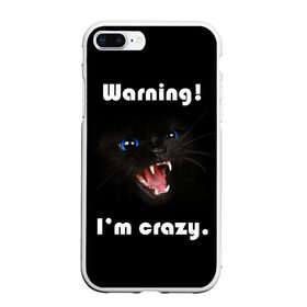 Чехол для iPhone 7Plus/8 Plus матовый с принтом Осторожно! Я крэйзи. в Новосибирске, Силикон | Область печати: задняя сторона чехла, без боковых панелей | Тематика изображения на принте: голубые глаза | жизненная цитата | злой кот | кот | крутой кот | я сумасшедший