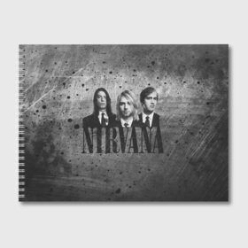 Альбом для рисования с принтом Нирвана в Новосибирске, 100% бумага
 | матовая бумага, плотность 200 мг. | kurt cobain | nirvana | rock | курт кобейн | нирвана | рок