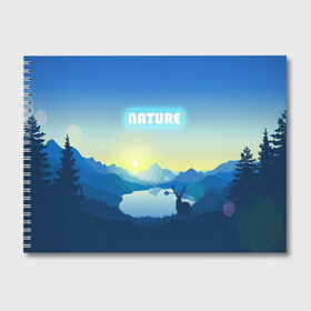 Альбом для рисования с принтом NATURE в Новосибирске, 100% бумага
 | матовая бумага, плотность 200 мг. | Тематика изображения на принте: горы | закат | лес | ночное небо | озеро в лесу | олень в лесу | природа | солнце