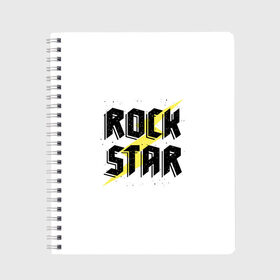 Тетрадь с принтом Rock star в Новосибирске, 100% бумага | 48 листов, плотность листов — 60 г/м2, плотность картонной обложки — 250 г/м2. Листы скреплены сбоку удобной пружинной спиралью. Уголки страниц и обложки скругленные. Цвет линий — светло-серый
 | Тематика изображения на принте: rock star | музыка | надписи | рок звезда