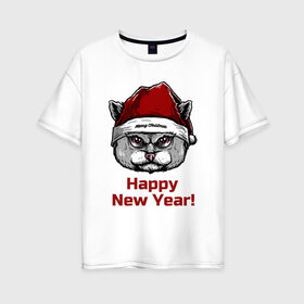 Женская футболка хлопок Oversize с принтом Злой кот Happy New Year! в Новосибирске, 100% хлопок | свободный крой, круглый ворот, спущенный рукав, длина до линии бедер
 | 