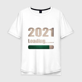 Мужская футболка хлопок Oversize с принтом 2021 - Загрузка в Новосибирске, 100% хлопок | свободный крой, круглый ворот, “спинка” длиннее передней части | Тематика изображения на принте: 