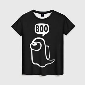 Женская футболка 3D с принтом BOO (Among Us) в Новосибирске, 100% полиэфир ( синтетическое хлопкоподобное полотно) | прямой крой, круглый вырез горловины, длина до линии бедер | among | among us | boo | crewmate | game | ghost | impistor | space | us | vote | бу | буу | выживший | игра | космос | невиновный | предатель | приведение | призрак | самозванец