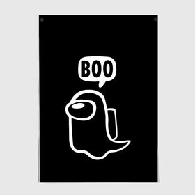 Постер с принтом BOO (Among Us) в Новосибирске, 100% бумага
 | бумага, плотность 150 мг. Матовая, но за счет высокого коэффициента гладкости имеет небольшой блеск и дает на свету блики, но в отличии от глянцевой бумаги не покрыта лаком | among | among us | boo | crewmate | game | ghost | impistor | space | us | vote | бу | буу | выживший | игра | космос | невиновный | предатель | приведение | призрак | самозванец