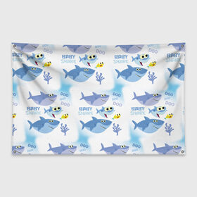 Флаг-баннер с принтом Baby Shark в Новосибирске, 100% полиэстер | размер 67 х 109 см, плотность ткани — 95 г/м2; по краям флага есть четыре люверса для крепления | baby shark | акул | детская | песенка | семью | танцевальный | флешмоб