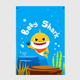 Постер с принтом Baby Shark в Новосибирске, 100% бумага
 | бумага, плотность 150 мг. Матовая, но за счет высокого коэффициента гладкости имеет небольшой блеск и дает на свету блики, но в отличии от глянцевой бумаги не покрыта лаком | babyshark | babysharkchallenge | babysharkdance | акулёнок | детскаяпесенка | семьяакул