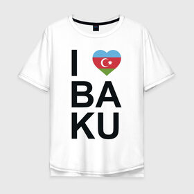 Мужская футболка хлопок Oversize с принтом Baku в Новосибирске, 100% хлопок | свободный крой, круглый ворот, “спинка” длиннее передней части | azerbaijan | baku | азербайджан | баку | герб | флаг