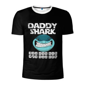 Мужская футболка 3D спортивная с принтом Daddy shark в Новосибирске, 100% полиэстер с улучшенными характеристиками | приталенный силуэт, круглая горловина, широкие плечи, сужается к линии бедра | Тематика изображения на принте: baby shark | daddy shark | family shark | grandma shark | grandpa shark | mommy shark | бабушка акула | дедушка акула | мама акула | отец акула | ребенок акула | семья акул