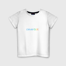 Детская футболка хлопок с принтом Cleverbot в Новосибирске, 100% хлопок | круглый вырез горловины, полуприлегающий силуэт, длина до линии бедер | 