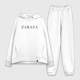 Женский костюм хлопок Oversize с принтом ZARAZA в Новосибирске,  |  | zaraza | буквы | зараза | надпись | надпись на английском языке