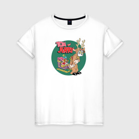 Женская футболка хлопок с принтом Tom and Jerry в Новосибирске, 100% хлопок | прямой крой, круглый вырез горловины, длина до линии бедер, слегка спущенное плечо | tom and jerry | vdkimel | warner bros | новый год | олень | подарки | сани | санта клаус | том и джерри