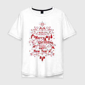 Мужская футболка хлопок Oversize с принтом Merry Christmas #1 в Новосибирске, 100% хлопок | свободный крой, круглый ворот, “спинка” длиннее передней части | 