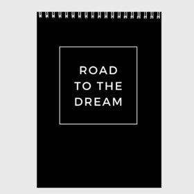Скетчбук с принтом Road to the dream в Новосибирске, 100% бумага
 | 48 листов, плотность листов — 100 г/м2, плотность картонной обложки — 250 г/м2. Листы скреплены сверху удобной пружинной спиралью | dream | motivation | дорога к мечте | мечта | путь к мечте | успех