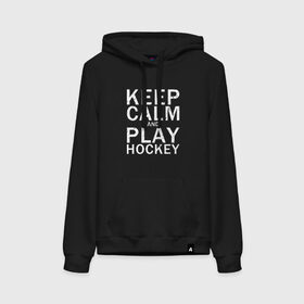 Женская толстовка с принтом K.C.a. Play Hockey в Новосибирске, френч-терри, мягкий теплый начес внутри (100% хлопок) | карман-кенгуру, эластичные манжеты и нижняя кромка, капюшон с подкладом и шнурком | and | calm | hockey | ice | keep | play | sport | sports | и | играй | сохраняй | спокойствие | спорт | хокей | хоккей