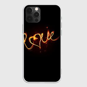 Чехол для iPhone 12 Pro Max с принтом Огненная любовь в Новосибирске, Силикон |  | любовь | огненная надпись | позитив. | романтика | сердце | я люблю