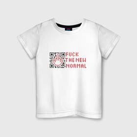 Детская футболка хлопок с принтом Fuck the new normal в Новосибирске, 100% хлопок | круглый вырез горловины, полуприлегающий силуэт, длина до линии бедер | covid19 | new normal | карантин | ковид | юмор