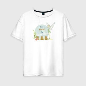 Женская футболка хлопок Oversize с принтом Pixie & Dust в Новосибирске, 100% хлопок | свободный крой, круглый ворот, спущенный рукав, длина до линии бедер
 | peter pan | tink | tinker bell | динь | динь диинь | питер пен | питер пэн